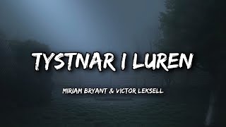 Miriam Bryant Victor Leksell  Tystnar i luren Lyrics [upl. by Modnar]