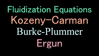 Fluidization KozenyCarman BurkePlummer and Ergun equation [upl. by Aronoff]