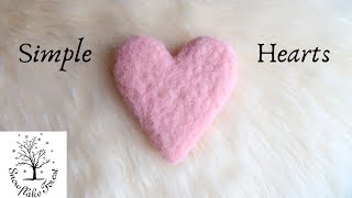 FELTED HEART Simple Tutorial [upl. by Daegal978]