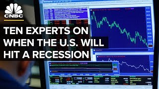 Ten Experts On When The Next Recession May Hit [upl. by Nesiaj]