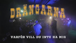 Drängarna  Varför Vill Du Inte Ha Mig  OFFICIELL MUSIKVIDEO 2017 [upl. by Nailluj]