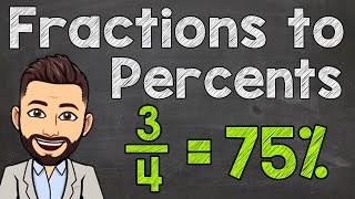 Converting Fractions to Percents [upl. by Ednutabab]