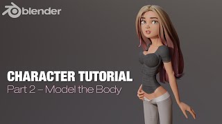 Blender Complete Character Tutorial  Part2  Modeling the Body [upl. by Niltiac]