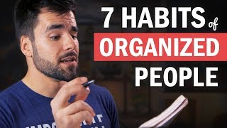 7 Things Organized People Do That You Probably Dont Do [upl. by Ahseret]