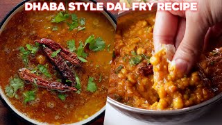 Dhaba Style Dal Fry Recipe [upl. by Simson]