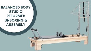 Balanced Body Studio Reformer  Tower Unboxing and Assembly [upl. by Hartnett]