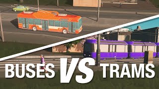 Buses VS Trams  When and How to use them in Cities Skylines [upl. by Demeyer]