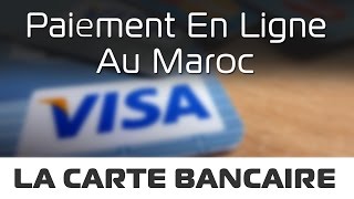 Carte Bancaire Internationale au Maroc [upl. by Rednasxela]