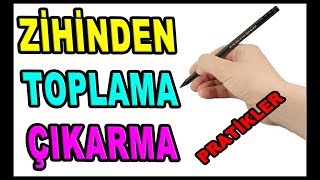 Zihinden Toplama Çıkarma Pratik Yöntemleri  5sınıf Matematik [upl. by Ambler]