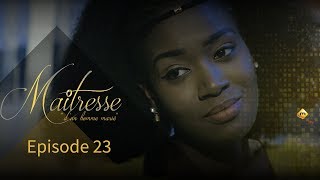 Série  Maitresse dun homme marié  Episode 23  VOSTFR [upl. by Dorweiler134]