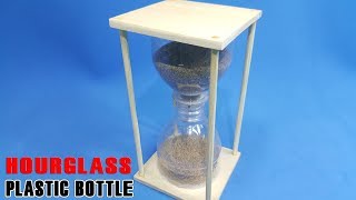 How to make a Hourglass Using Plastic bottle [upl. by Cantlon653]