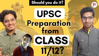 Should We Start UPSC preparation from Class 1112  Shivansh Gupta [upl. by Irami]