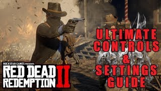 quotRED DEAD REDEMPTION 2quot ULTIMATE CONTROLS amp SETTINGS GUIDE [upl. by Svirad]