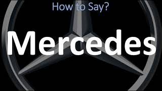 How to Pronounce Mercedes CORRECTLY  German Spanish amp English Pronunciation [upl. by Atiekan557]