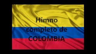 Himno Nacional completo de Colombia [upl. by Aenet]