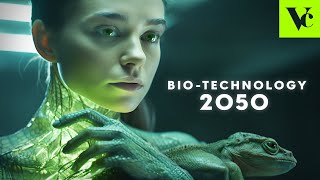 BIOTECHNOLOGY in the Future 2050 Artificial Biology [upl. by Idoux]