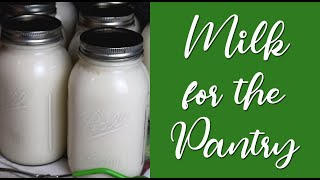 How I home can milk for the Pantry [upl. by Ingeborg982]