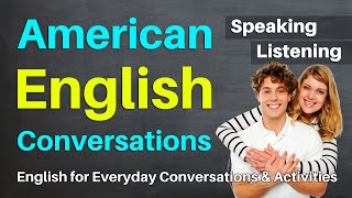 American English Conversations to Improve Listening amp Speaking Fluency  English Conversation [upl. by Aseeram759]