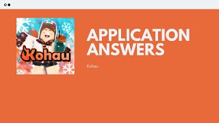 Kohau Application Answers  2021  How to PASS your APPLICATION ROBLOX [upl. by Needan]