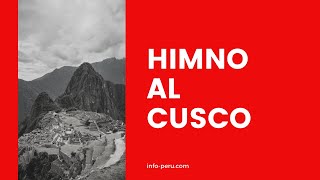 HIMNO AL CUSCO OFICIAL  Info Perú [upl. by Enneire732]