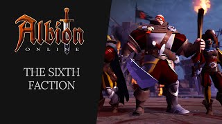 Albion Online  The Sixth Faction [upl. by Aehtna]