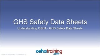 Free OSHA Training Tutorial  Understanding GHS Safety Data Sheets SDSs [upl. by Natlus]