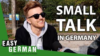 How to make small talk in Germany  Easy German 320 [upl. by Claude]