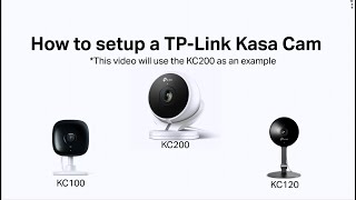 How to setup a TPLink Kasa Cam [upl. by Raine]