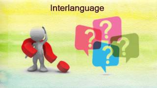 what is interlanguage [upl. by Yarehs]