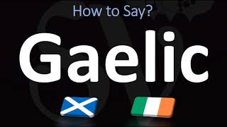 How to Pronounce Gaelic CORRECTLY  Irish VS Scottish [upl. by Ardnuassak159]