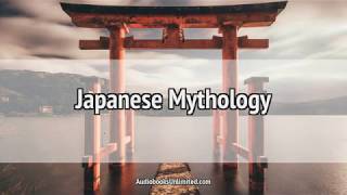 Japanese Mythology Audiobook [upl. by Klapp]