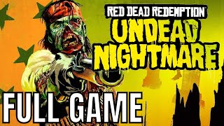 Red Dead Redemption Undead Nightmare  Full Game Walkthrough No Commentary Longplay [upl. by Enedan]