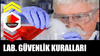 Laboratuvar Güvenlik Kuralları  Laboratuvar Güvenliği [upl. by Amzaj]