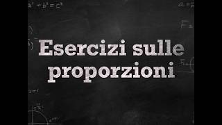 Esercizi svolti  proporzioni 📝 [upl. by Enilkcaj]