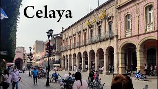 Celaya Guanajuato City Tour amp History Mexico [upl. by Eiramannod]