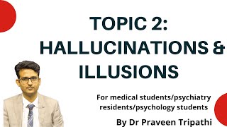 Understanding Hallucinations amp Illusions For medical students [upl. by Selina]