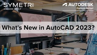 AutoCAD 2023  New Features amp Updates [upl. by Hedi]