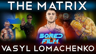 Vasyl Lomachenko  The Matrix Original Bored Film Documentary [upl. by Knoll225]