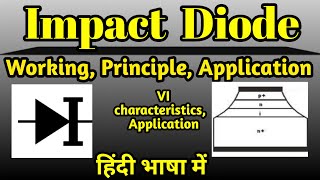 Impatt diode working principle in hindiहिंदी में impattdiode easyelectronic4you [upl. by Pearson]