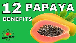 12 Proven Papaya Benefits for Health and Skin [upl. by Fawne193]