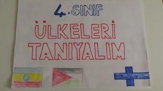 4 SINIF ÜLKELERİ TANIYALIM [upl. by Doreg]