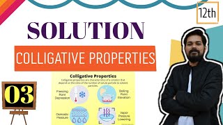 Solutions  Class 12 L3  Colligative properties  RLVP  EBP  DFP  OP [upl. by Riehl]