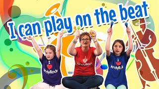 I Can Play on the Beat  Instrument Song for Toddlers Preschoolers and Kindergarteners [upl. by Pyne]