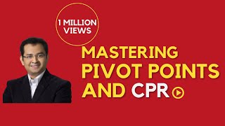 Mastering Pivot Points amp CPR Pivot Points amp CPR Strategy [upl. by Nitsuga392]