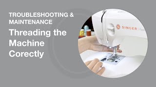 Threading the Machine Correctly  Sewing Machine Tips [upl. by Fleda793]