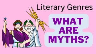 What are Myths Simple and Concise Explanation of Mythology [upl. by Gnivri509]