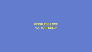 Reckless Love  Cory Asbury feat Tori Kelly [upl. by Gadmann]