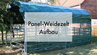 PanelWeidezelt  Aufbau [upl. by Enoved]