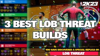 3 RARE LOB THREAT BUILDS IN NBA 2K23 [upl. by Cash]