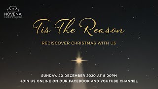 TIS THE REASON  Christmas with Novena Church [upl. by Mortimer]